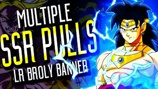 MULTIPLE SSR PULLS! LR BROLY ARRIVES! Dragon Ball Z Dokkan Battle Summons
