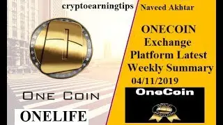 ONECOIN Exchange Platform Latest Weekly Summary