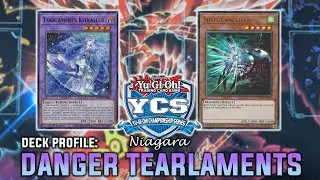 Yu-Gi-Oh! Top 8 (Hundred) YCS Niagara Falls IN-DEPTH Danger! Tearlaments Deck Profile September 2022