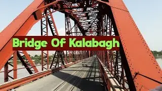 kalabagh railway bridge bridge of kalabagh
