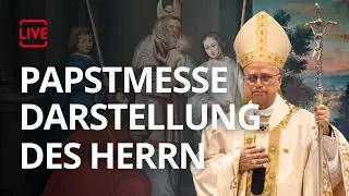 LIVE: Fest der Darstellung des Herrn – Heilige Messe mit Papst Leo XIV.