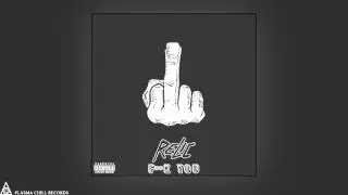 Relic - F**k You