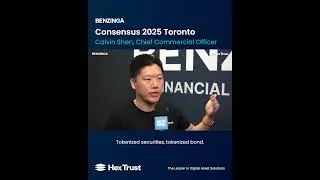 Calvin Shen on the Future of Digital Finance | Benzinga | Consensus Toronto