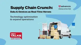 Tech Talk: Supply Chain Crunch: Data & Devices as Real-Time Heroes