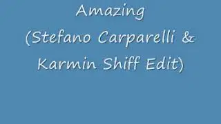 Amazing Stefano Carparelli & Karmin Shiff Edit