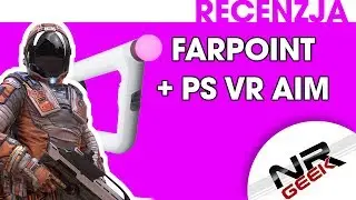 Farpoint + PS VR Aim - Recenzja #farpoint #aim #psvr #review