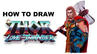 How to Draw Thor (Chris Hemsworth) from movie 'Thor: Love and Thunder'2022.