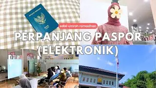 PASPOR UMROH - Tips, Dokumen, Biaya Perpanjang Paspor Elektronik || Vlog Farah Eps. 54 #pasporumroh