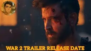 War 2 Trailer Run Time | CBFC CertificateWar 2 Trailer Update Sahil Ott