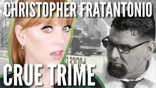 CHRISTOPHER FRATANTONIO | CRUE TRIME | (MA)