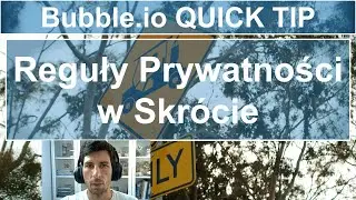 Reguły Prywatności w Skrócie - Privacy Rules | Bubble.io TUTORIAL