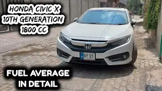 Honda Civic X 10th Generation 1.8 Fuel Average in Pakistan | Petrol Mileage Per Liter