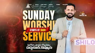 Sundy Morning Service 2025  / Latest Telugu Christian Songs And Messages  / Shiloh Church / Nycil KK