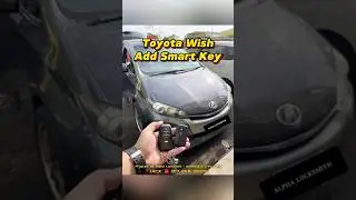 Toyota Wish - Add Smart Key !!