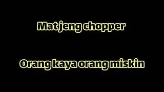 Dea duit banyak-versi asal matjeng chopper(lirik)