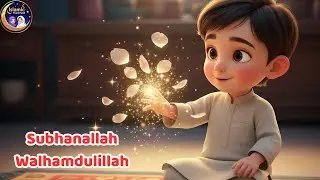 Subhanallah Walhamdulillah Naat | Islamic 3D Cartoon for Kids | Tu Hi Meri Maula Nasheed