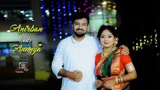 Anirban Weds Ananya  II  Cinematic Full Video II THIRD EYE PRODUCTION II