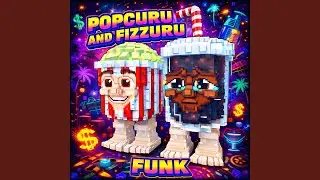 POPCURU AND FIZZURU FUNK