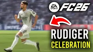 How To Do Rudiger Celebration In FC 26 - Step By Step