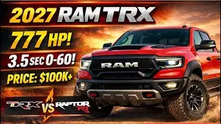 Ram TRX 2027: Зверь с двигателем Hellcat возвращается с 777 л.с. и непревзойденным превосходством...