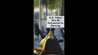U.S. Government Wants To Study Extremism In Gaming Circles #shorts