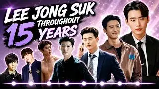 Lee Jong Suk through the years (2010-20250
