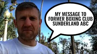 My message to former boxing club Sunderland ABC who celebrated  50 year recently