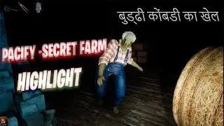 बुड्ढी OR कोंबडी KA Khel  #Pacify Farm Version