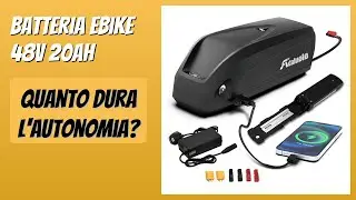 RECENSIONE (2025) : Batteria Ebike 48V 20AH. DETTAGLI ESSENZIALI