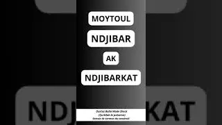 Moy Toul ndjibar Ak ndjibarkat Oustaz Balla Wade diack
