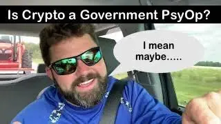 What is Crypto? Is it a Government PsyOp to Get People Use to Magical Digital Money?