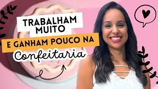 É POR ISSO QUE VOCÊ TRABALHA MUITO E GANHA POUCO! 