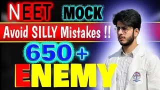 How to Increase NEET SCORE✅ | 650+ | MOCK TEST SCORE | Improve Silly Mistakes Fast | Selection