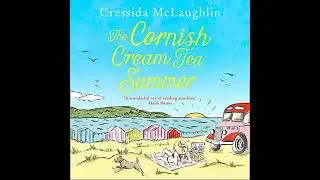 Cornish Cream Tea Summer Audiobook by Cressida McLaughlin