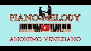 Pianismo Melodico - Piano-melody: 