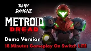 Metroid Dread (Demo version) - 18 Minutes Gameplay on Nintendo Switch Lite.