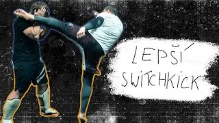 Switchkick! Lepší switchkick a triky po něm!