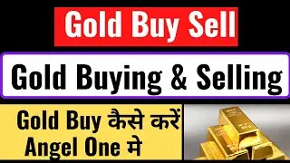 Gold Buy & Sell in Angel One | #gold #angelone #trading #mcx #commoditytrading 