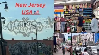 India Square In New Jersey City USA | New York/New Jersey Indian street Walkthrough |