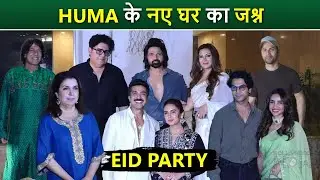 Huma Qureshi Housewarming Party & Eid Celebration I Varun, Farah, Rajkumar, Sajid & More