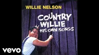Willie Nelson - Healing Hands of Time (Official Audio)