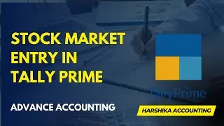 📈 Stock Market Entry in Tally Prime | Part 2 | Share Market Accounting Explained in Hindi #tally