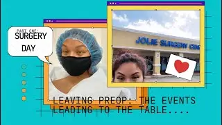 LEAVING PRE OP | PRETTY GIRL CURVES & JOLIE | MORNING OF SURGERY | PRESTIGE DOLLS