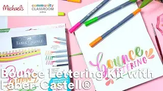 Online Class: Bounce Lettering Kit with Faber-Castell&reg; | Michaels