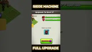 Upgrading Siege Machine to Max level||#shorts