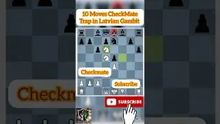 Learn How to Checkmate Opponent in 10 Moves #shorts #checkmate #chess_traps