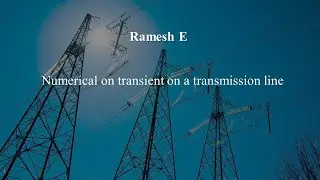PSA1 M2 L3 Numerical on transient on a transmission line