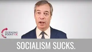 Socialism Sucks - Nigel Farage