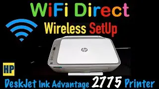 HP DeskJet Ink Advantage 2775 WiFi Direct SetUp, Wireless SetUp !!