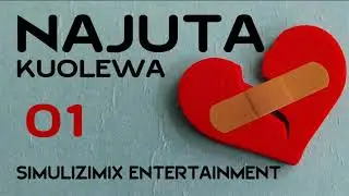 (MPYA) NAJUTA KUOLEWA 01~#SimuliziZaMapenzi #FelixMwenda-@SimuliziMix